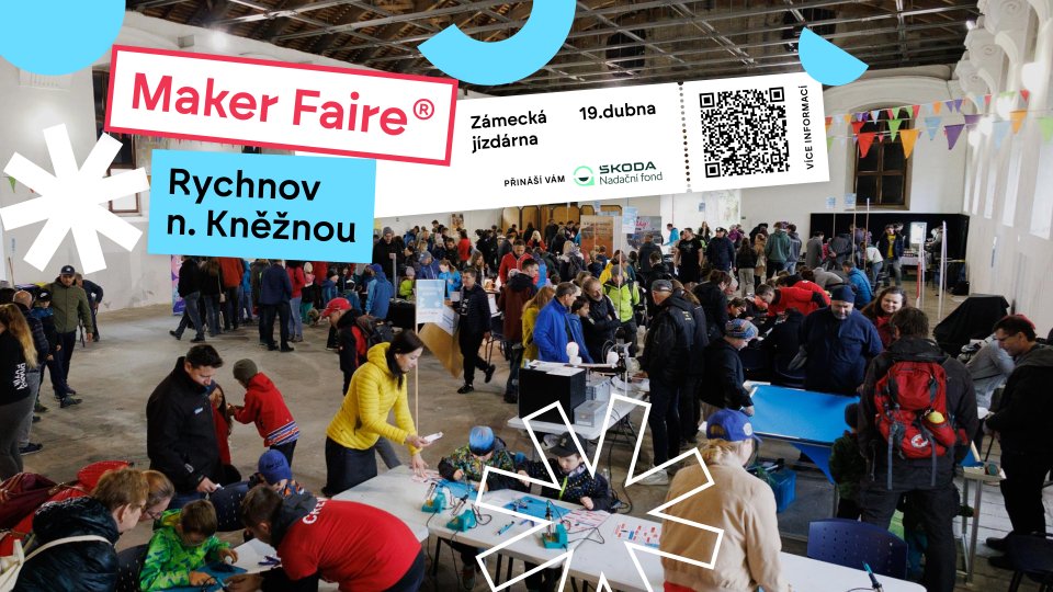 Maker Faire již popáté v Rychnově